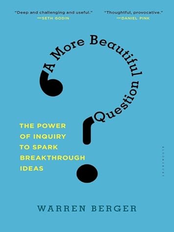 Book cover for "A More Beautiful Question"